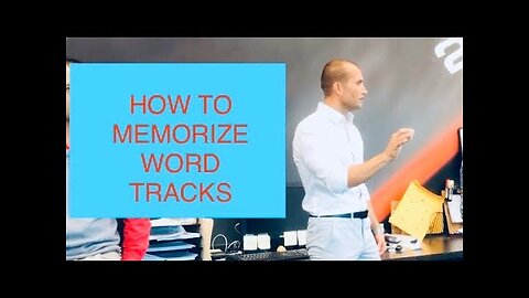 Car Sales Training- HOW TO MEMORIZE WORD TRACKS