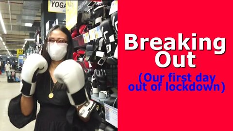 Breaking Out! (our first day out of lockdown) (Lifestyle)