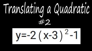 Practice Translating a Quadratic #2