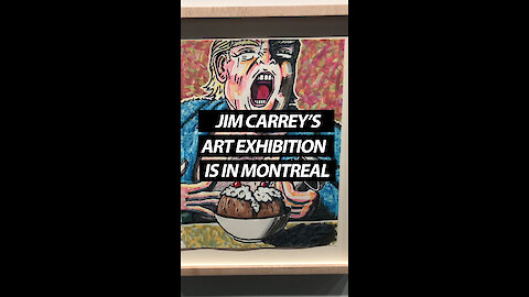 Jim Carrey’s Political Art Exhibition Is Being Displayed In Montreal