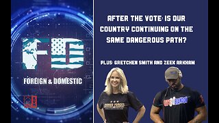 After The Vote: Is Our Country Continuing In The Same Dangerous Path? Ep. 2