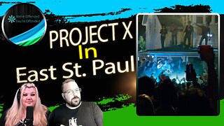 Ep# 218 Project X in East st Paul | We're Offended You're Offended Podcast