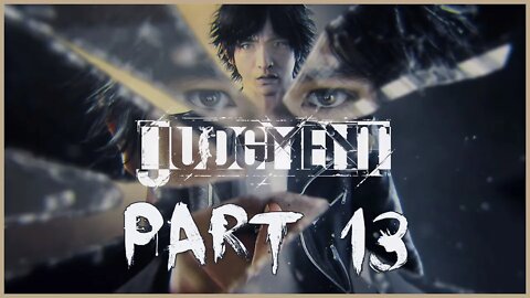 Judgment Playthrough | Part 13 (No Commentary)