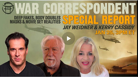 WAR CORRESPONDENT with JAY WEIDNER & KERRY CASSIDY - JAN 25