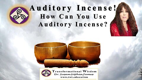 Auditory Incense! How You Can Use Auditory Incense.