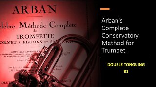 Arban's Complete Conservatory Method for Trumpet - DOUBLE TONGUING 81