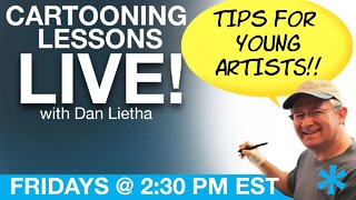 Cartooning Lessons LIVE with Dan Lietha! Cartooning tips for growing as an artist
