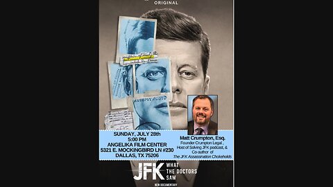 JFK What The Doctors Saw - Movie & Panel Discussion - Ministry of Truth
