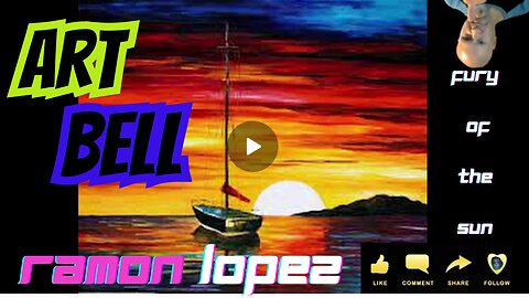 ART BELL Ramon Lopez on the Fury of the SUN