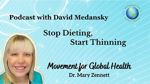 Podcast with David Medansky "Stop Dieting, Start Thinning"