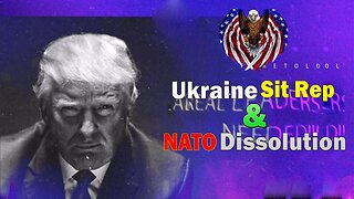 Patriot Underground HUGE Intel 7/27/23: Ukraine Sit Rep & NATO Dissolution