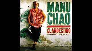 MANU CHAO -Clandestino- Esperando la Ultima Ola... (full album)