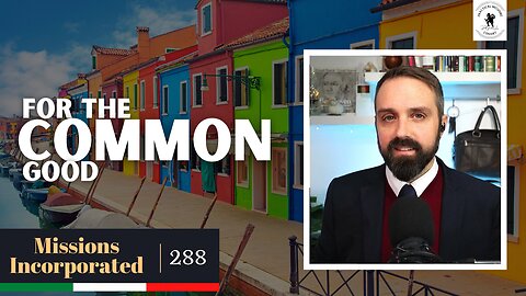 288: For the Common Good