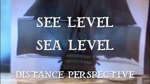 SEE LEVEL - SEE LEVEL - DISTANCE PERSPECTIVE