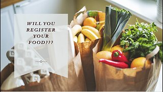 Will you Register Your Food?