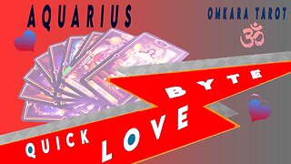 Aquarius Tarot - ALL THEY WANT IS U...FOREVER / Love Bytes / End May 2023 /