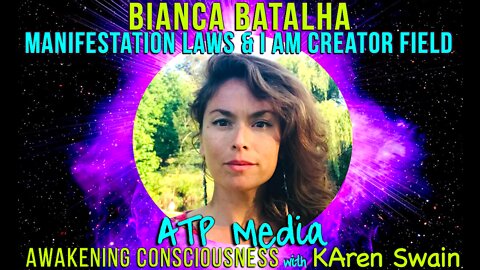 Manifestation Laws of the Universe & Changing Diet Bianca Batalha