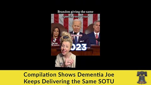 Compilation Shows Dementia Joe Keeps Delivering the Same SOTU