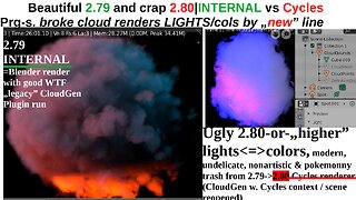 Beautiful 2.79 and crap 2.80|INTERNAL vs Cycles Prg-s. broke cloud renders LIGHTS/cols by „new” line