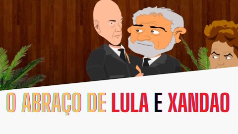 O ABRAÇO de XANDAO e LULA na posse