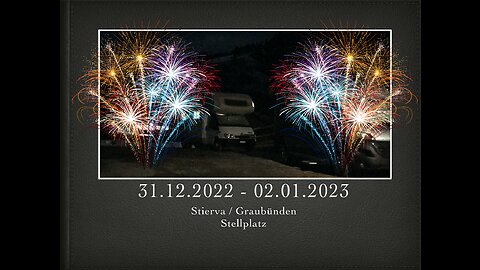 Stierva 31.12.2022 - 02.01.2023 Schweiz