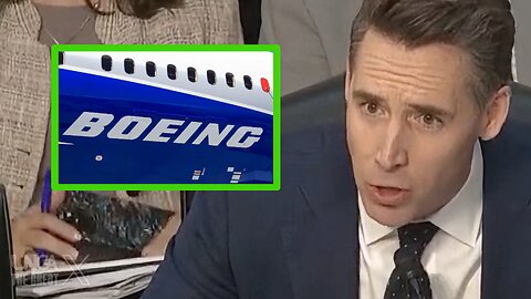 Hawley to Boeing CEO: Whistleblowers 'Literally Fear for Their Lives' After Raising Concerns