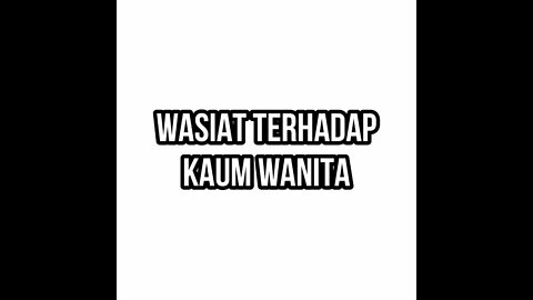 wasiat terhadap kaum wanita