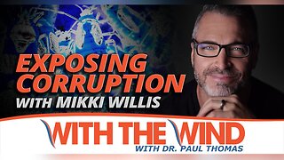 Exposing Corruption With Mikki Willis | CHD.TV