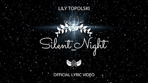 Lily Topolski - Silent Night (Official Lyric Video)
