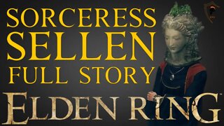 Elden Ring - Sorceress Sellen Full Storyline (All Scenes)