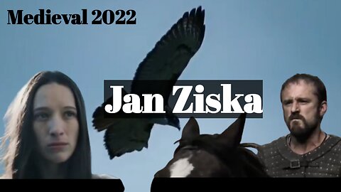 Medieval 2022 | Jan Ziska |