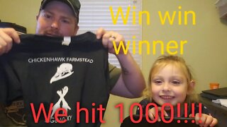 The drawing for the 1000 subscriber giveaway. The chickenhawkfarmstead T shirt giveaway