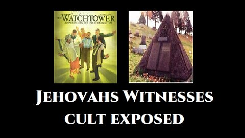 Jehovahs Witnesses cult exposed