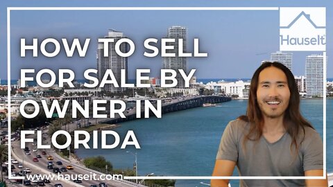 How to Sell For Sale By Owner in Florida