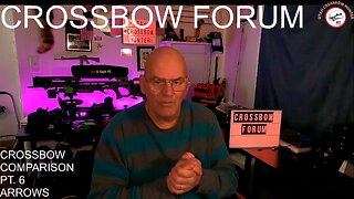 CROSSBOW FORUM CROSSBOW COMPARSION PT 6 ARROWS