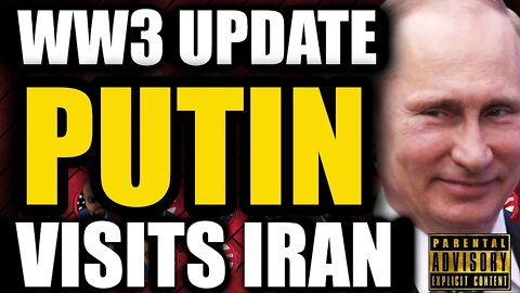 WW3 UPDATE: Vladimir Putin visits IRAN, China Threatens the West, and Much More! #WW3