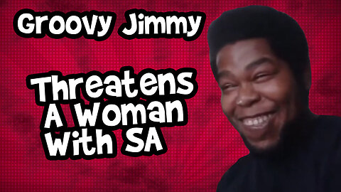 Groovy Jimmy Threatens To SA a Panelist's Girlfriend