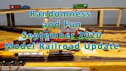 Model Railroad Update September 2020