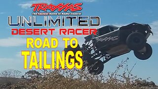 Traxxas UDR - Road To Tailings