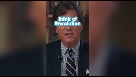 Tucker Carlson: America is on The Brink of Revolution, Stay Peaceful - 10/2/23