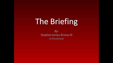 The Briefing - Part 1