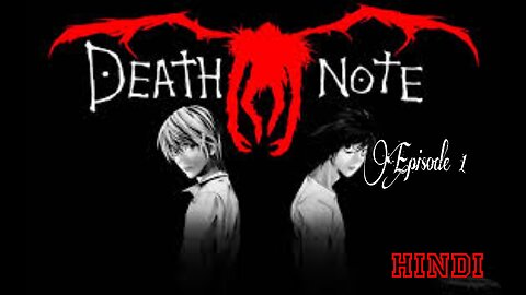 DEATH NOTE EPISODE NO 1 (HINDI DUBBED)