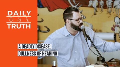 A Deadly Disease | Dullness Of Hearing