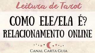 💖 TAROT PARA RELACIONAMENTO A DISTÂNCIA - COMO ELE/ELA REALMENTE É? LEITURA INTUITIVA