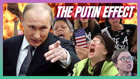 THE PUTIN EFFECT