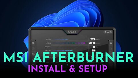 How To Setup MSI Afterburner on Windows 11 (2021) | Complete MSI Afterburner Tutorial