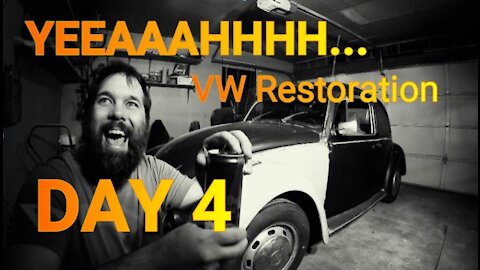 VW Beetle Restoration DAY 4