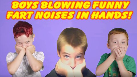 Boys Blowing Farting Noises Into Hands Compilation