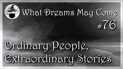 WDMC ~ Ep76: Ordinary People Extraordinary Stories