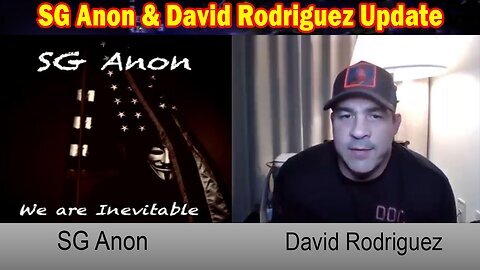 SG Anon & David Rodriguez Update Today July 3